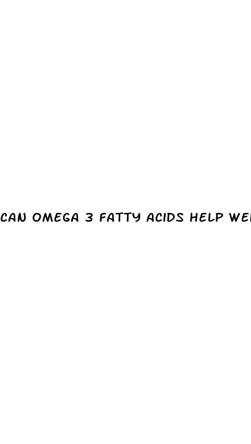 can omega 3 fatty acids help weight loss