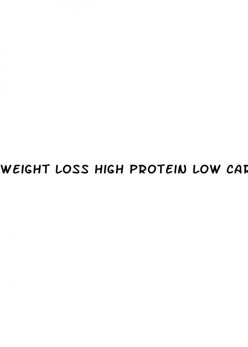 weight loss high protein low carb meals
