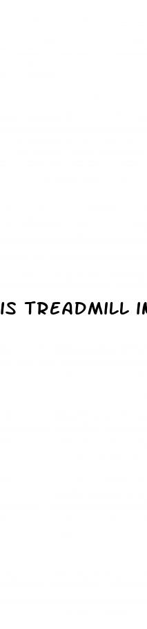 is treadmill incline walking good for weight loss
