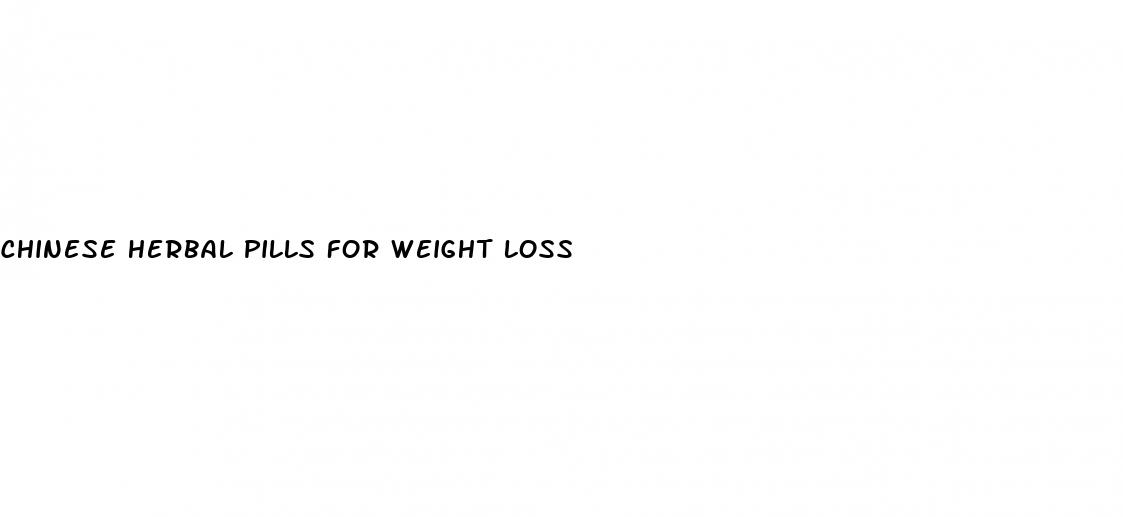 chinese herbal pills for weight loss