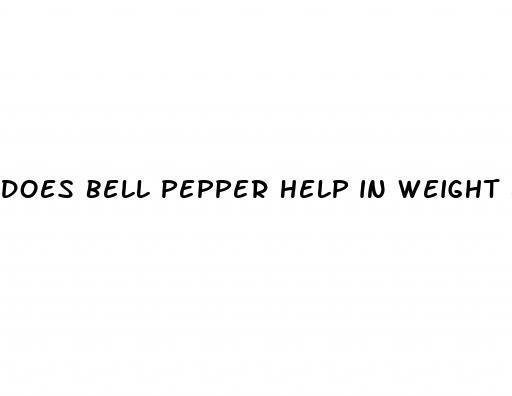 does bell pepper help in weight loss