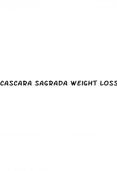cascara sagrada weight loss