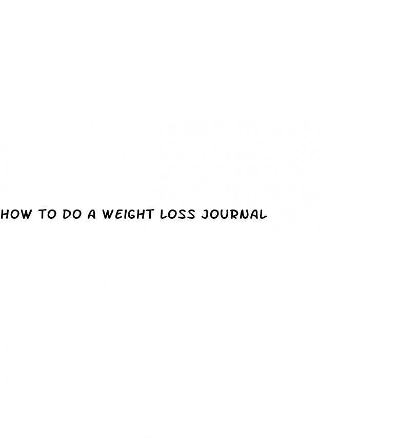 how to do a weight loss journal