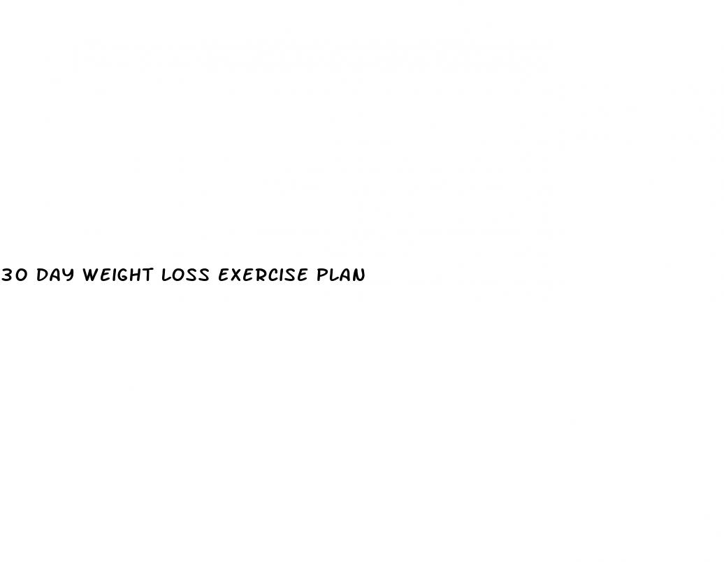 30 day weight loss exercise plan