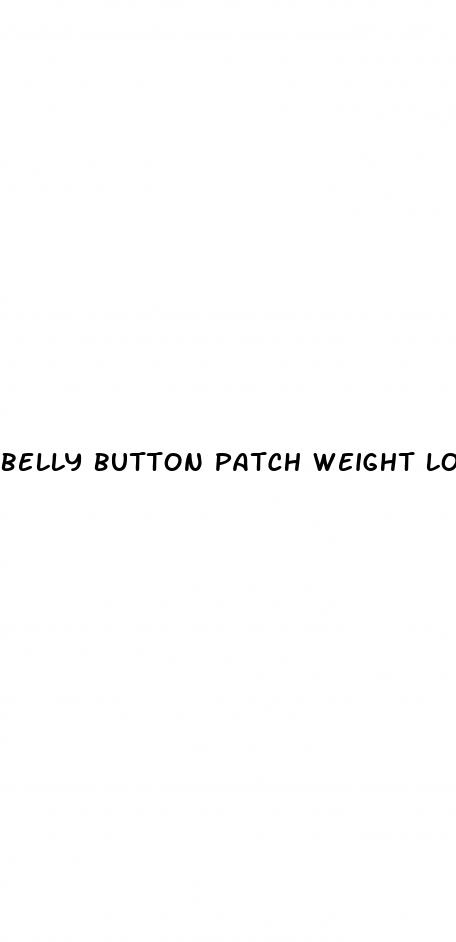 belly button patch weight loss