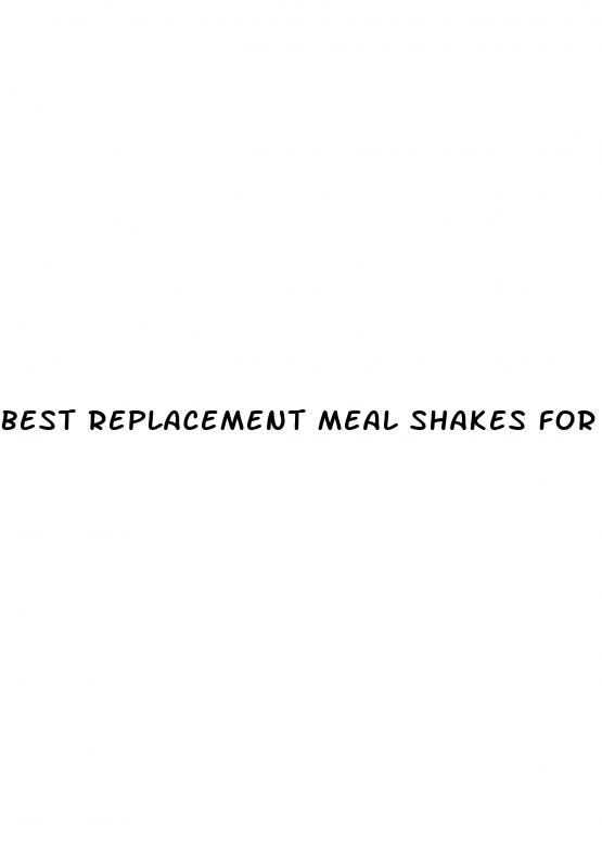 best replacement meal shakes for weight loss