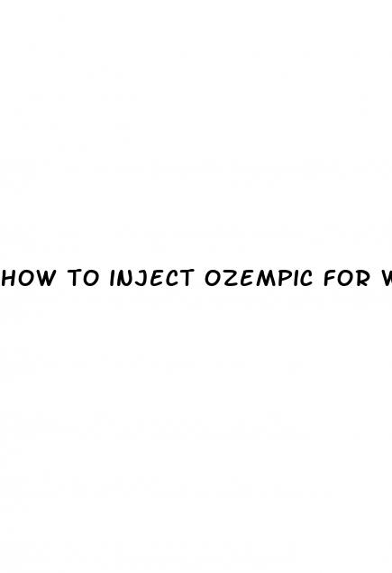 how to inject ozempic for weight loss