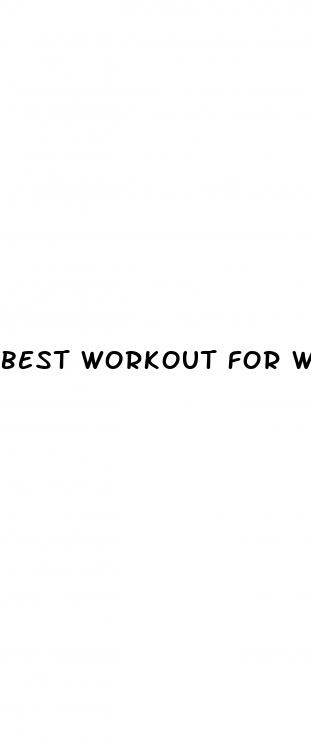 best workout for womens weight loss