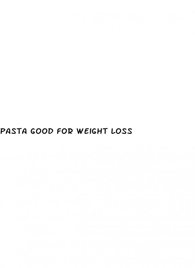 pasta good for weight loss