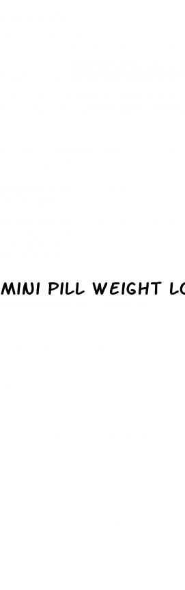 mini pill weight loss reddit