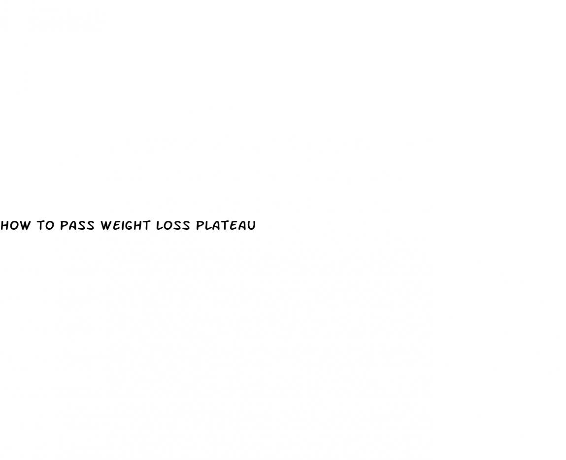 how to pass weight loss plateau