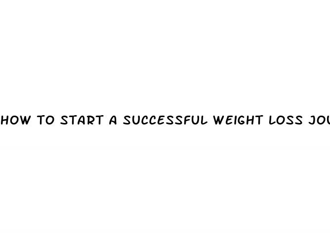 how to start a successful weight loss journey