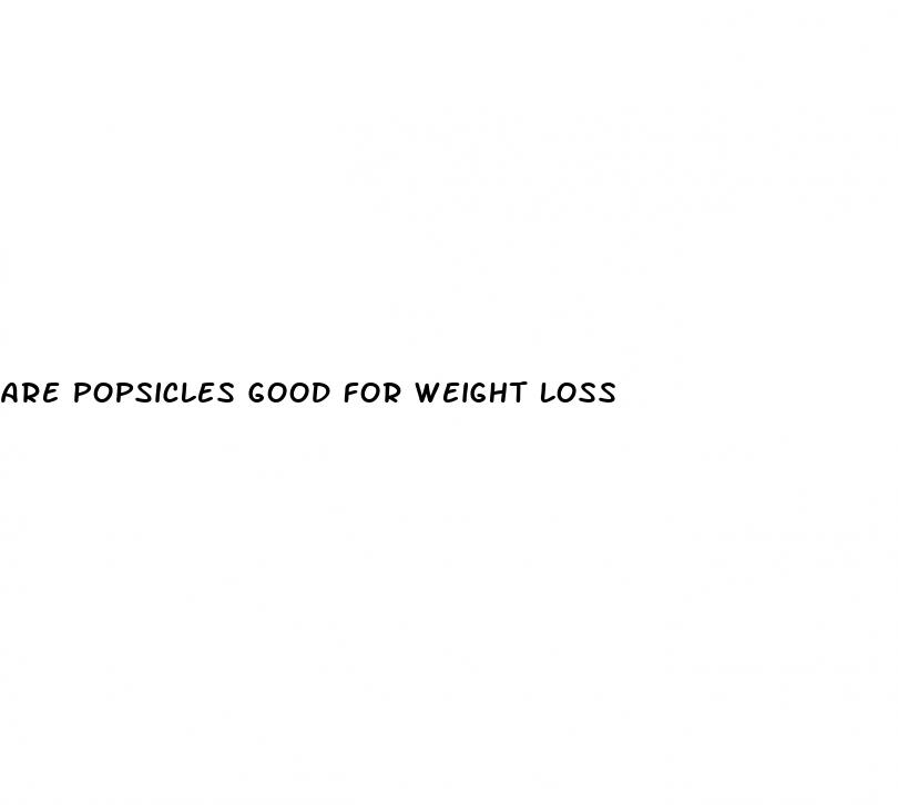 are popsicles good for weight loss