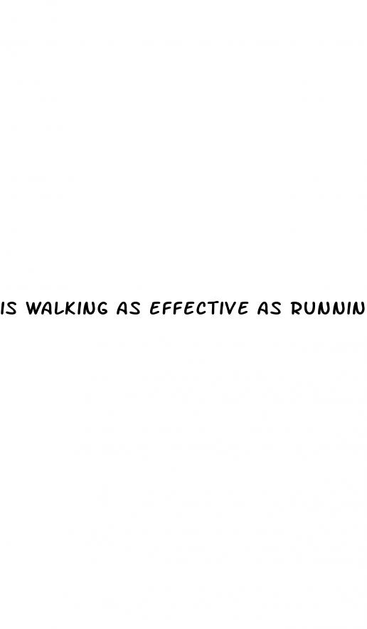 is walking as effective as running for weight loss