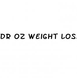 dr oz weight loss diet pills
