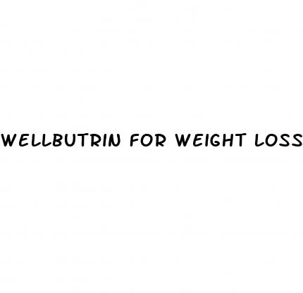 wellbutrin for weight loss