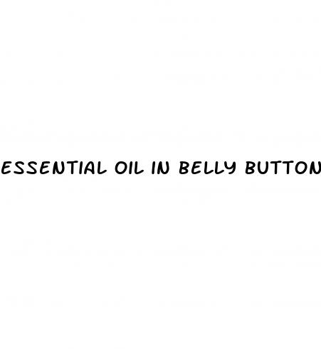 essential oil in belly button for weight loss