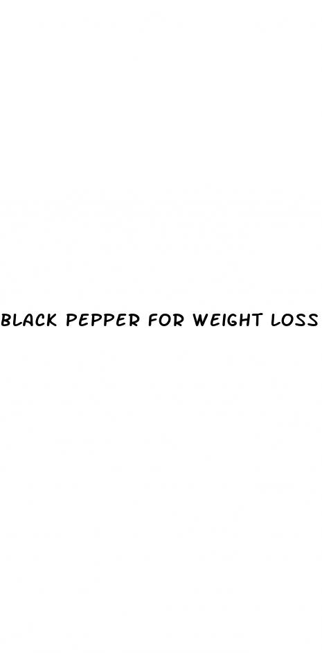 black pepper for weight loss