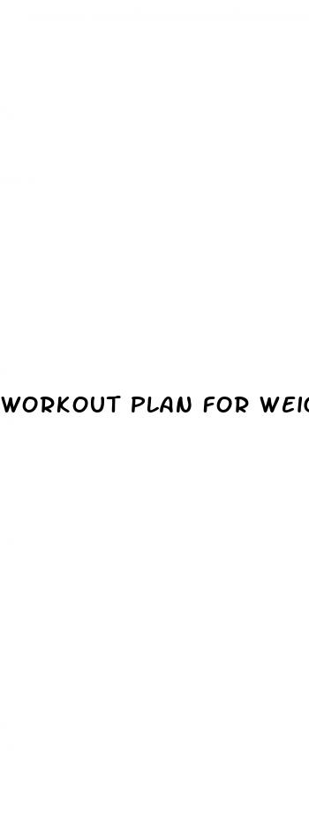 workout plan for weight loss men