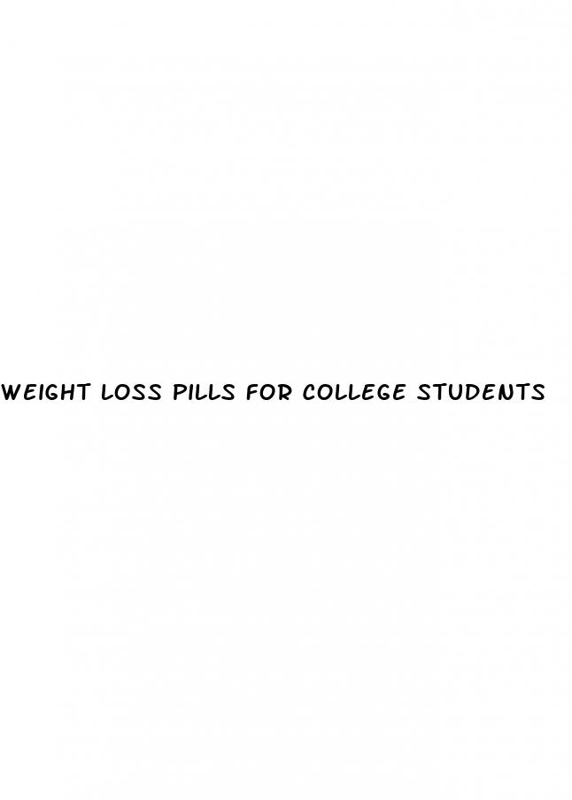 weight loss pills for college students