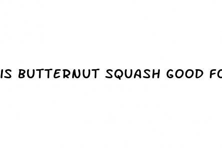 is butternut squash good for weight loss