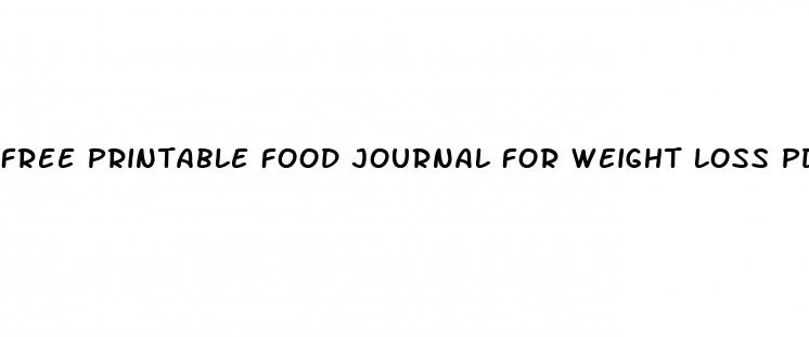 free printable food journal for weight loss pdf