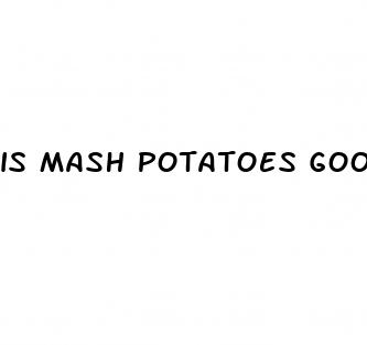 is mash potatoes good for weight loss