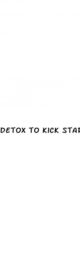 detox to kick start weight loss