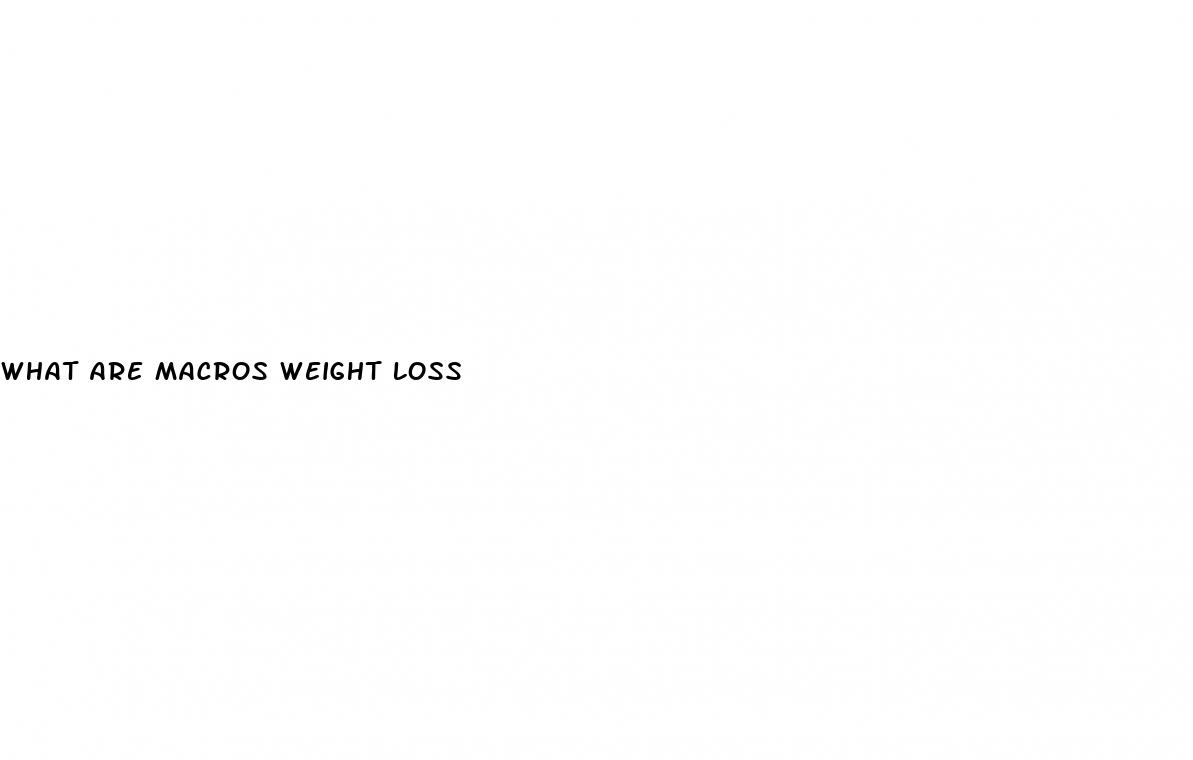 what are macros weight loss
