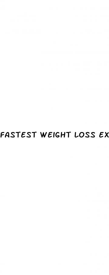 fastest weight loss exercise