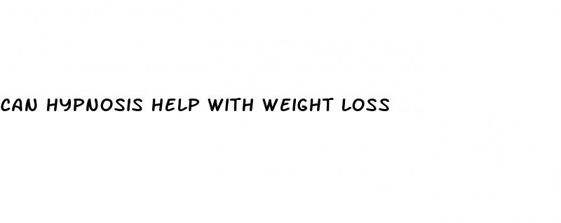 can hypnosis help with weight loss