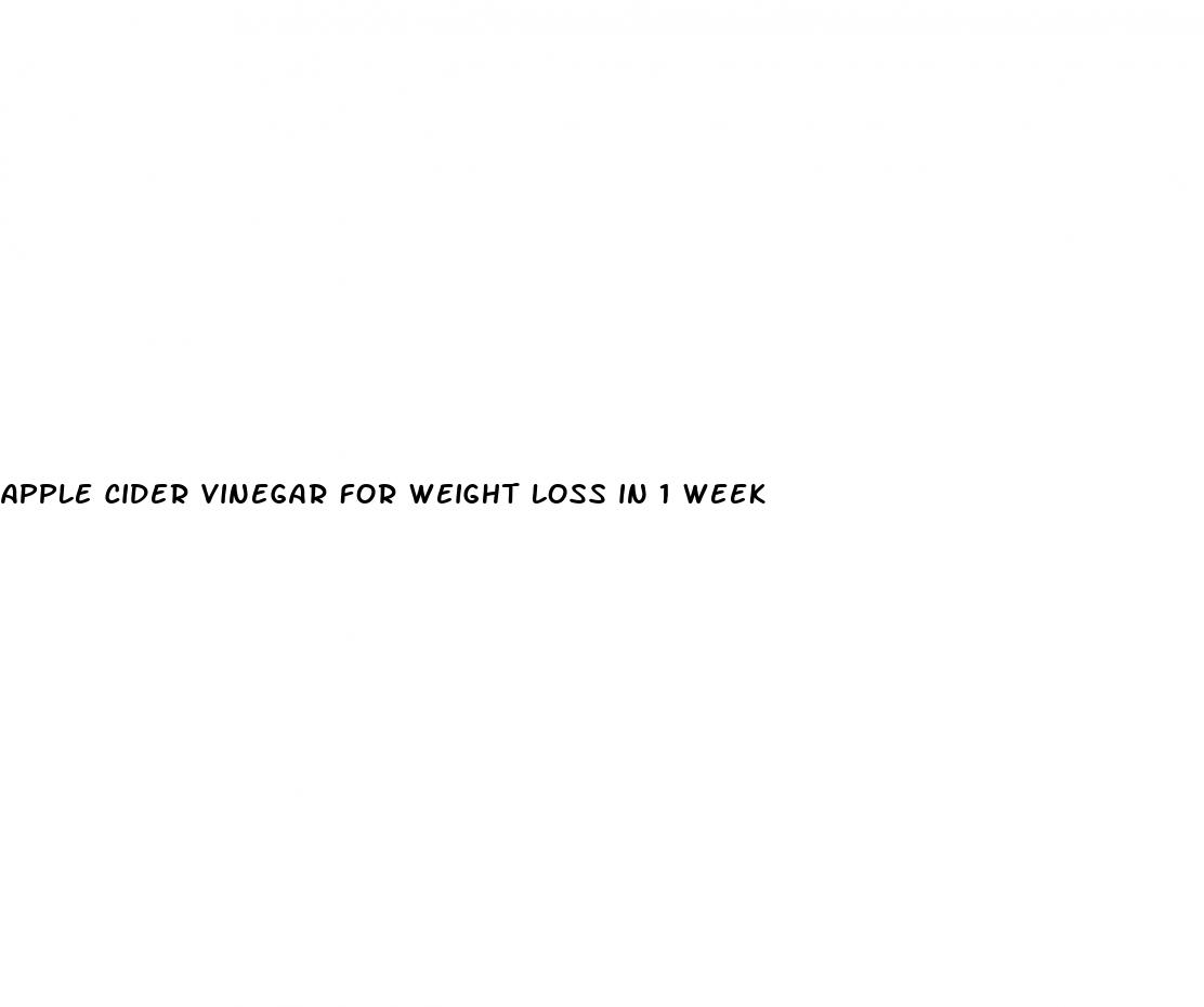 apple cider vinegar for weight loss in 1 week