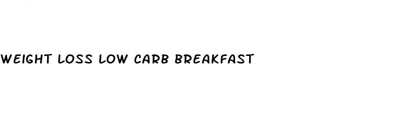 weight loss low carb breakfast