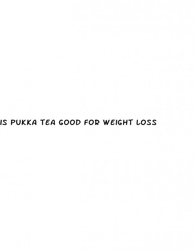 is pukka tea good for weight loss