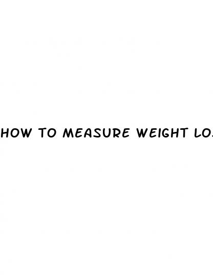 how to measure weight loss with a tape