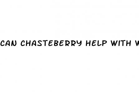 can chasteberry help with weight loss