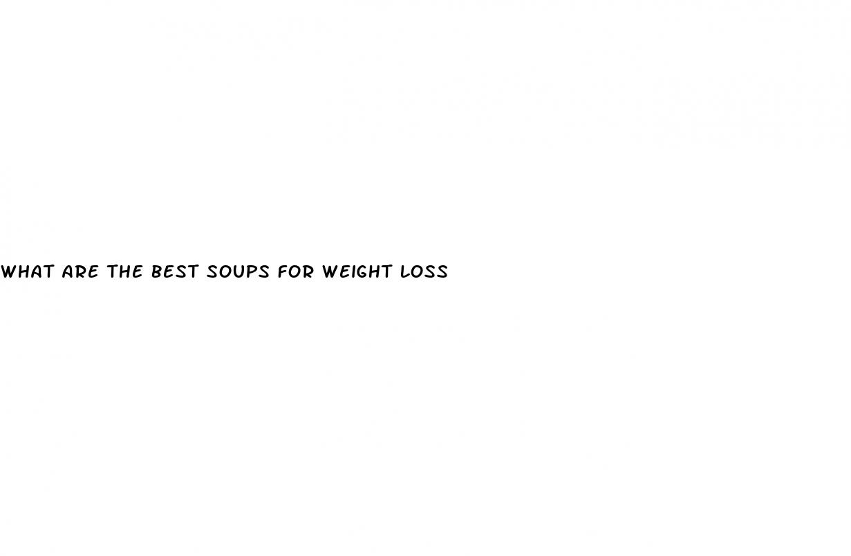 what are the best soups for weight loss
