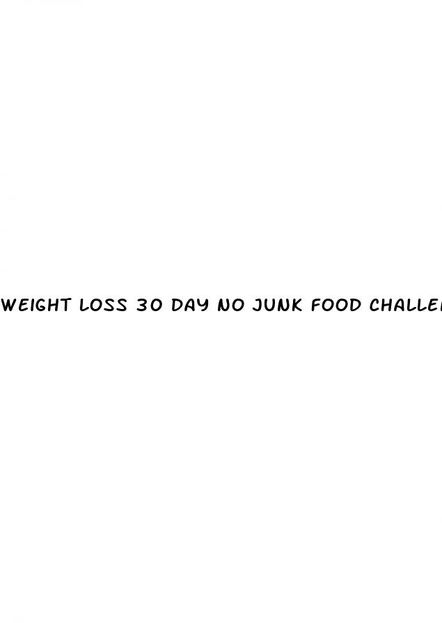 weight loss 30 day no junk food challenge