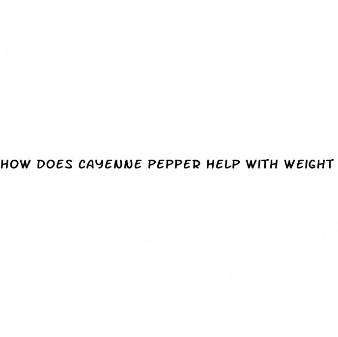 how does cayenne pepper help with weight loss