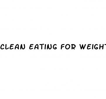 clean eating for weight loss meal plan
