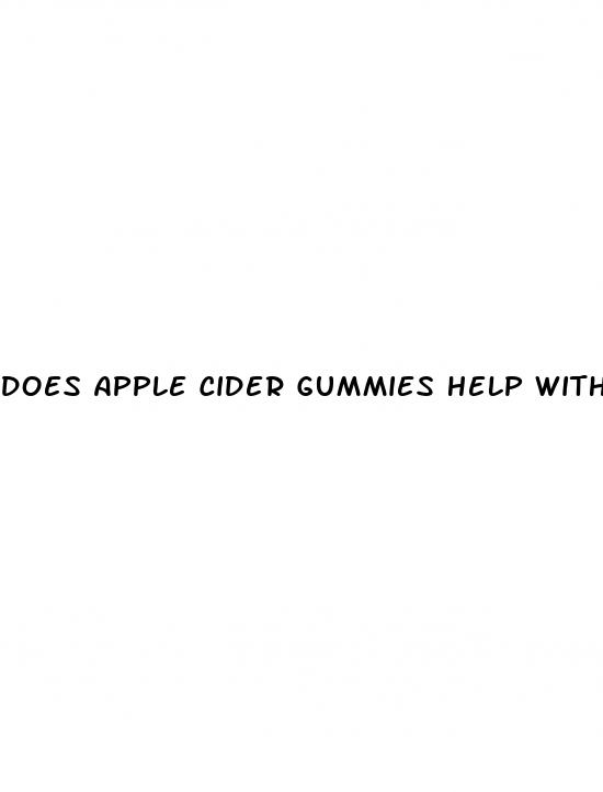 does apple cider gummies help with weight loss