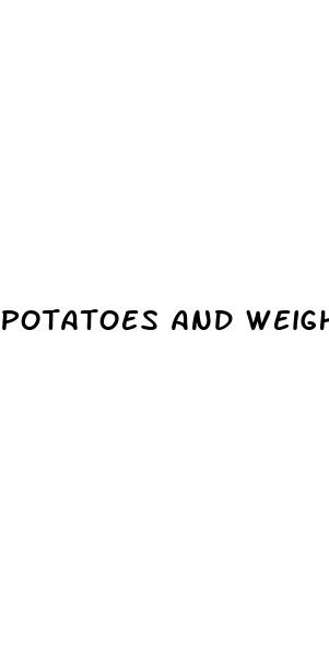 potatoes and weight loss