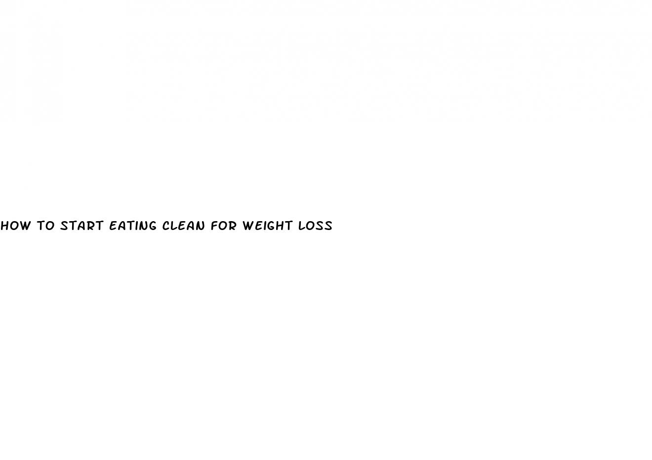how to start eating clean for weight loss