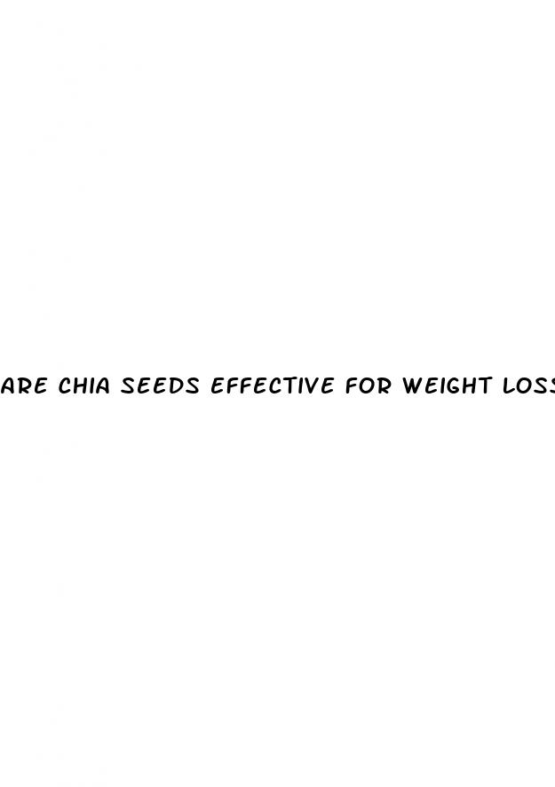 are chia seeds effective for weight loss
