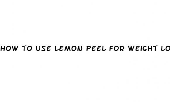 how to use lemon peel for weight loss