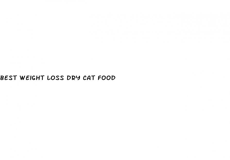 best weight loss dry cat food