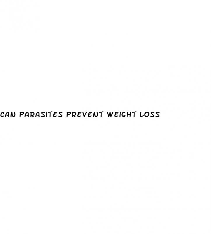can parasites prevent weight loss