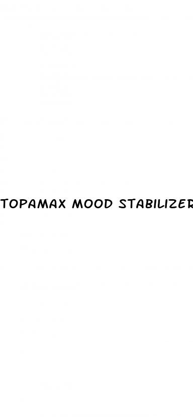 topamax mood stabilizer weight loss