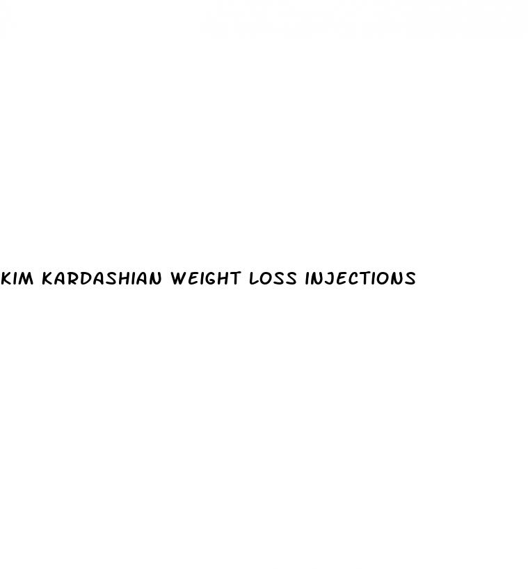 kim kardashian weight loss injections
