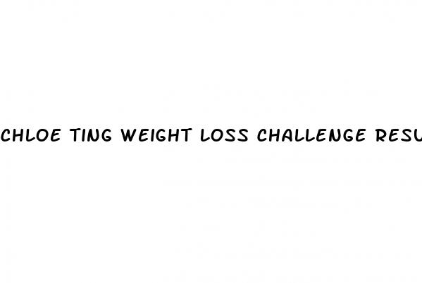 chloe ting weight loss challenge results